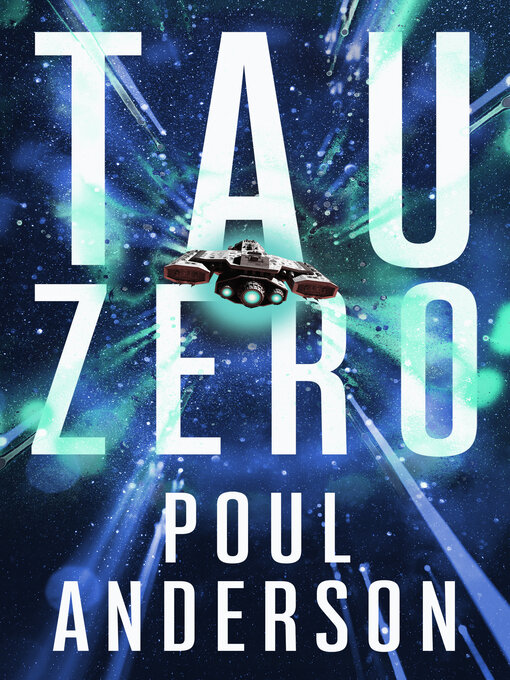 Title details for Tau Zero by Poul Anderson - Available